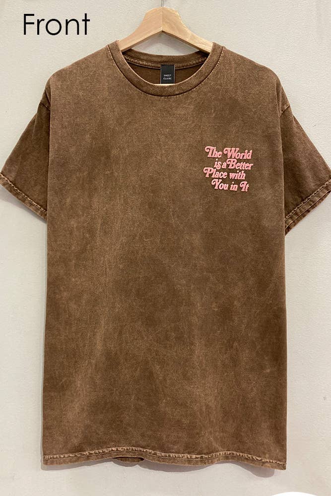 The World is a Better Place Tee