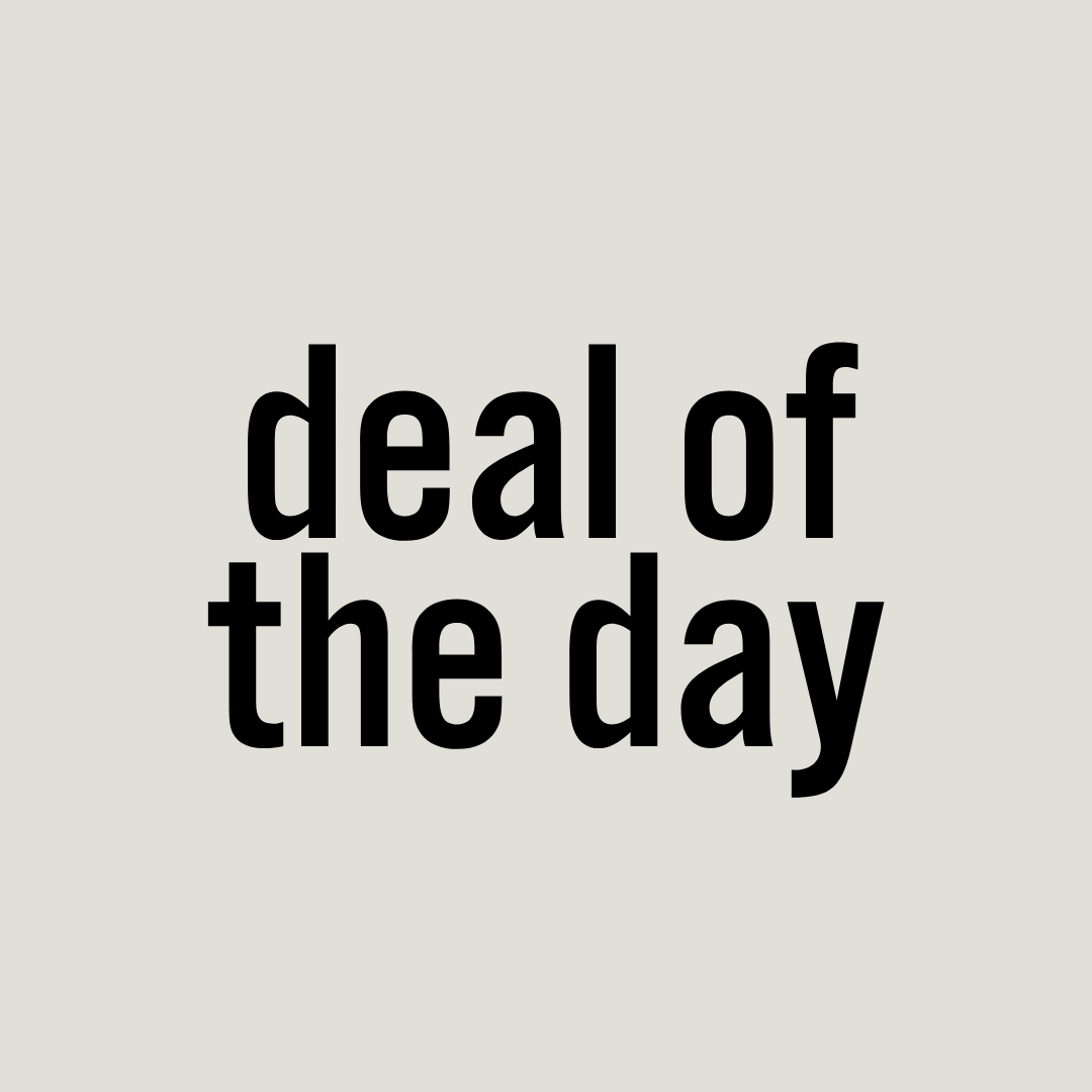 DEAL OF THE DAY
