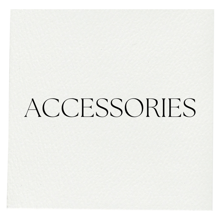 ACCESSORIES