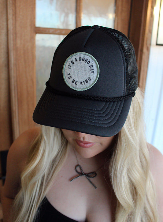 It’s A Good Day To Be Kind Trucker Hat